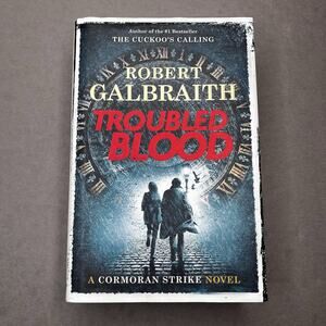 Troubled Blood by Robert Galbraith (2020, Hardcover)